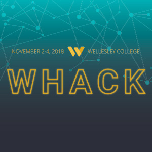 WHACK (Wellesley Hacks) background