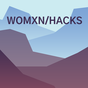 Womxn/Hacks background